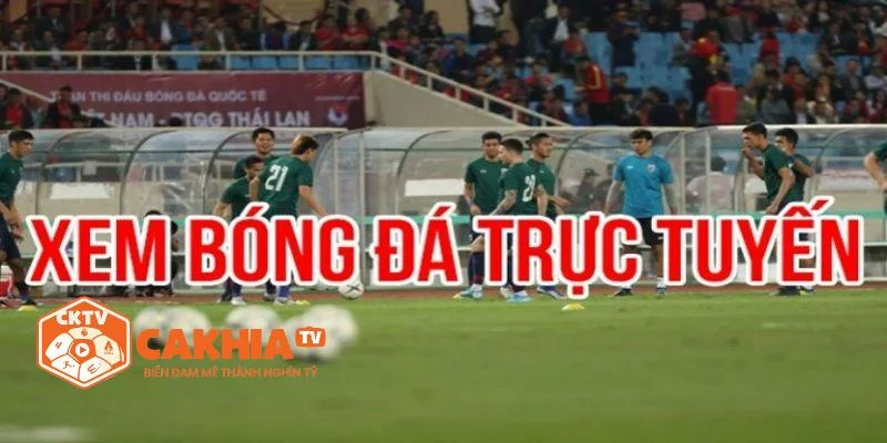 Cakhia - FAQs - Giải đáp mọi thắc mắc liên quan năm 2026 3 Thưởng thức các màn thi đấu chân thực, suôn sẻ nhất