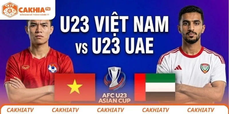 U23 Việt Nam vs U23 UAE - Trận Đấu Tranh Vé Dự Bán Kết 1 U23 Việt Nam vs U23 UAE