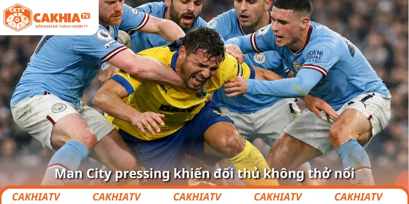 CLB Man City: Cỗ máy chiến thắng khiến Premier League “dễ” hơn 3 Man City pressing khiến đối thủ không thở nổi