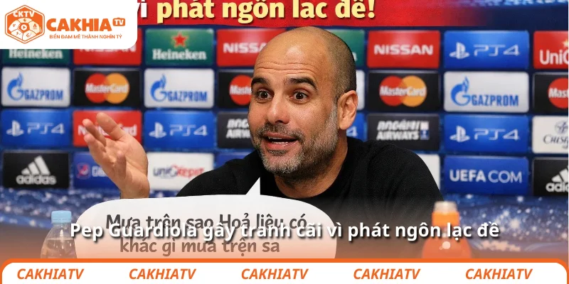 Pep Guardiola bị nhắc nhở vì phát ngôn lạc đề ngoài bóng đá 2 Pep Guardiola gây tranh cãi vì phát ngôn lạc đề