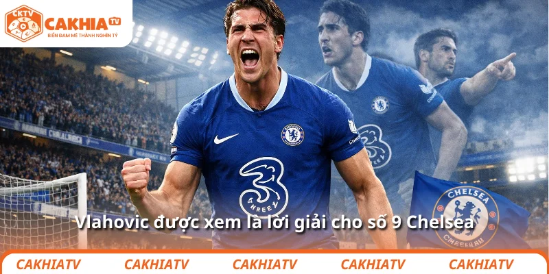 Vlahovic có thể là món hời lịch sử cho số 9 Chelsea 2 Vlahovic được xem là lời giải cho số 9 Chelsea