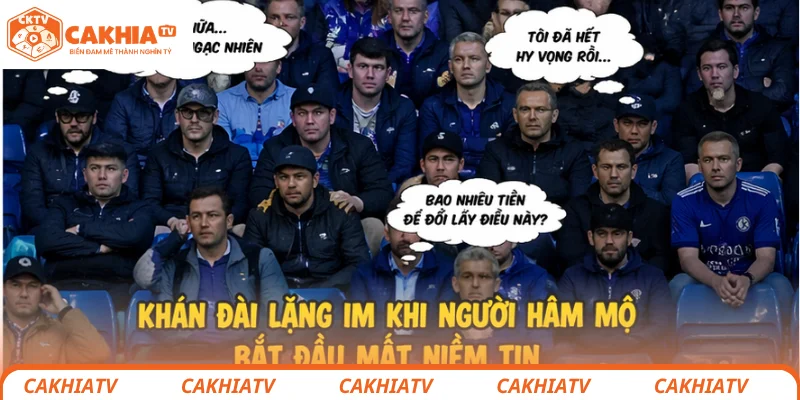 Chelsea thua bạc nhược trước Brighton, quen dần rồi 4 Khán đài lặng im khi người hâm mộ bắt đầu mất niềm tin