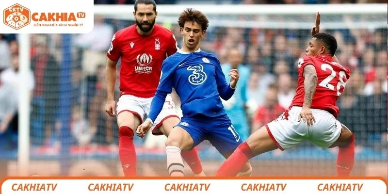 Chelsea vs Nottingham - Trận Chiến Tranh 3 Điểm Căng Thẳng 3 Nhận định chi tiết tình hình lực lượng 2 đội Chelsea vs Nottingham