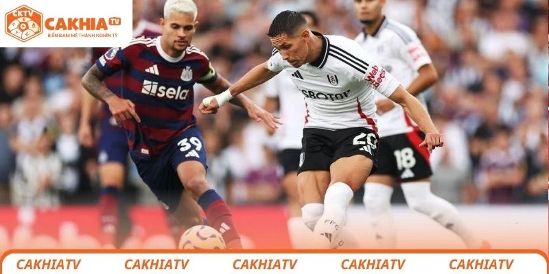 Fulham vs Newcastle United - Trận Cầu Hứa Hẹn Nhiều Hấp Dẫn 2 Thông tin tổng quan về trận đấu giữa Fulham vs Newcastle United