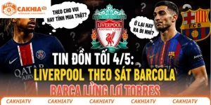 Tin đồn tối 4/5: Liverpool theo sát Barcola, Barca lửng lơ Torres