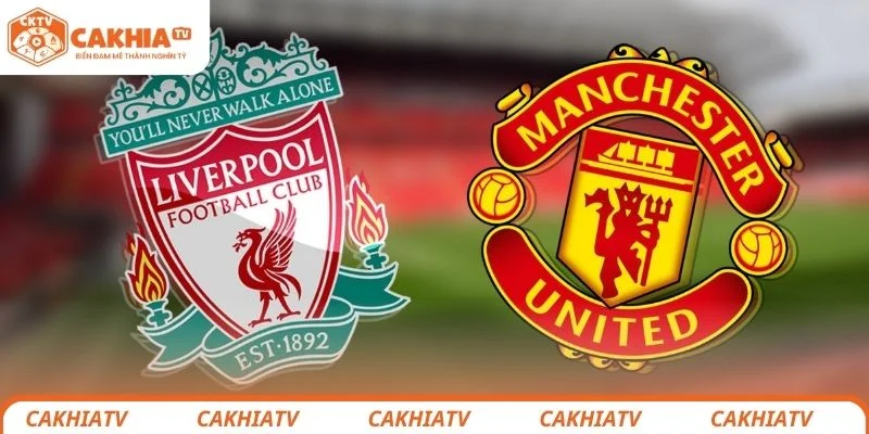 Manchester United vs Liverpool - 3 Điểm Vàng Cho Đội Xứng Đáng 1 Manchester United vs Liverpool