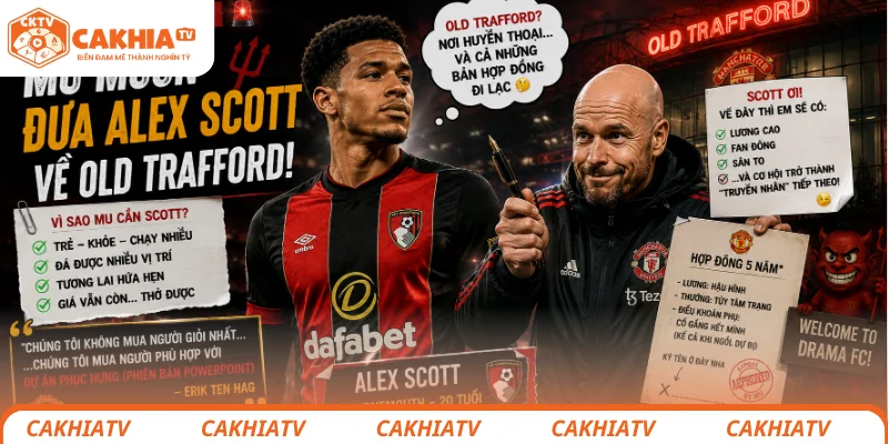 MU muốn đưa Alex Scott về Old Trafford mùa hè này