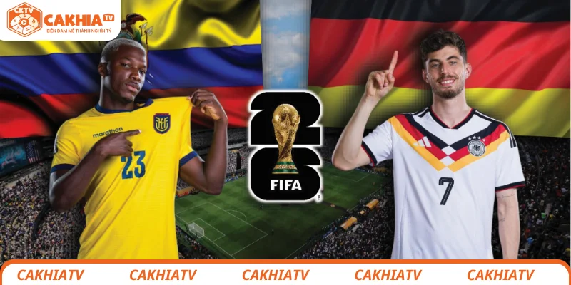 Ecuador vs Đức Đại Chiến Bảng E Hứa Hẹn Bùng Nổ Cảm Xúc 2 Đánh giá tổng quan trận đấu bảng E giữa Ecuador vs Đức